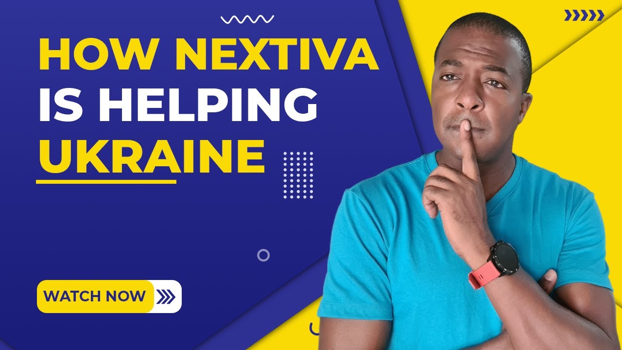 How the War in Ukraine has affected Nextiva?