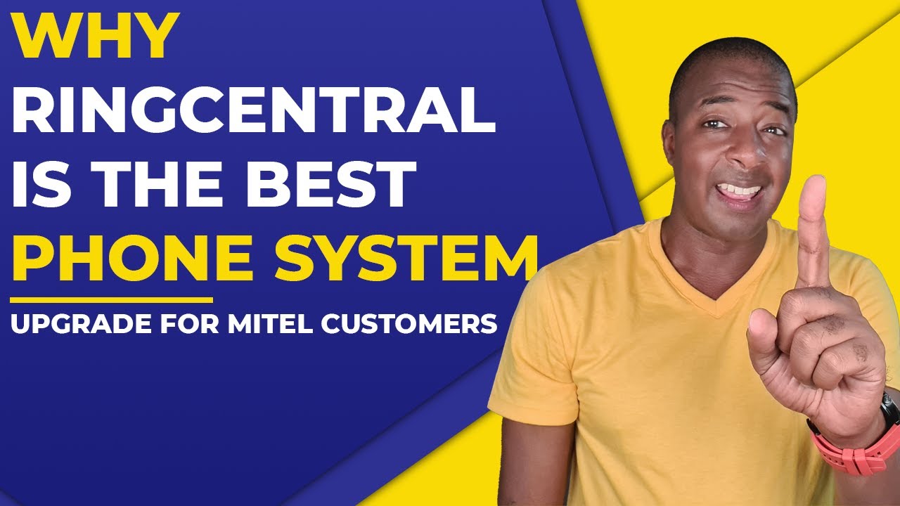 RingCentral: Best Phone System Upgrade for Mitel Users!