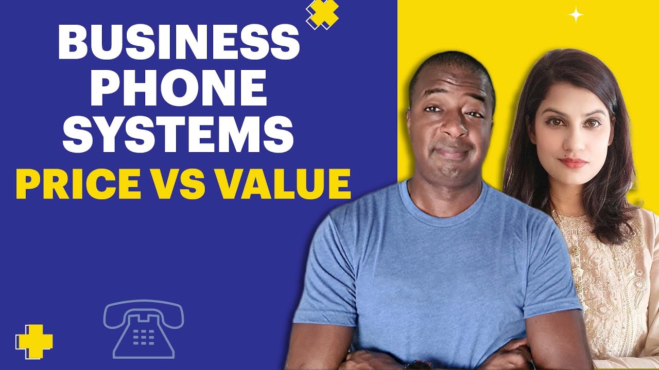 The Price vs. Value Argument: Choosing the Right Business Phone System
